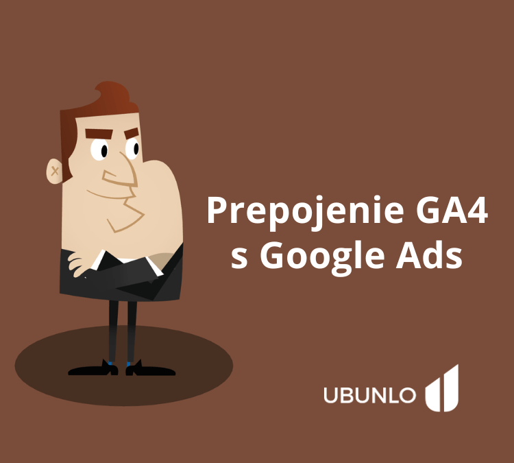 Prepojenie účtu Google Ads s Google Analytics