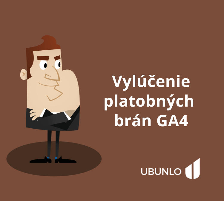 Vylúčenie platobných brán z Google Analytics