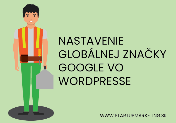 Nastavenie globálnej značky Google vo WooCommerce a PrestaShop