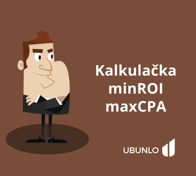 Online kalkulačka pre min ROI a max CPA