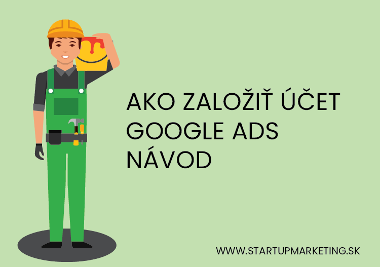 Úvodný obrázok blogu ako založiť Google Ads účet